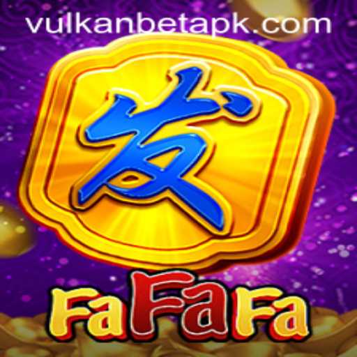 Exploring the Thrills of FaFaFa on Vulkanbet