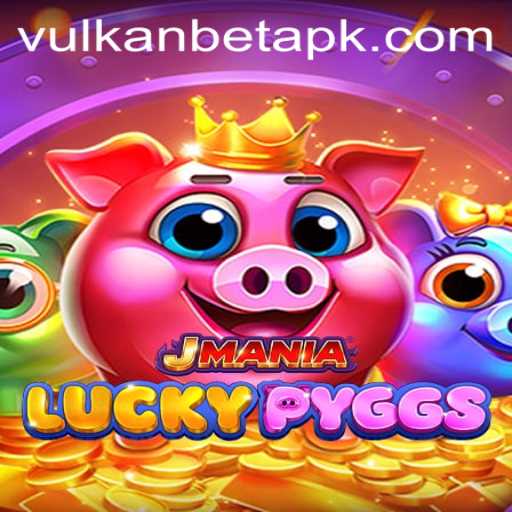 Explore the Thrilling World of JManiaLuckyPyggs and Vulkanbet